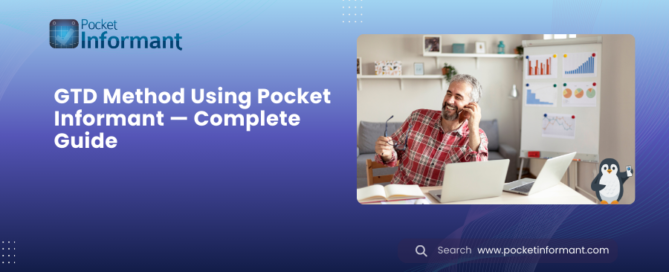 GTD Method Using Pocket Informant — Complete Guide
