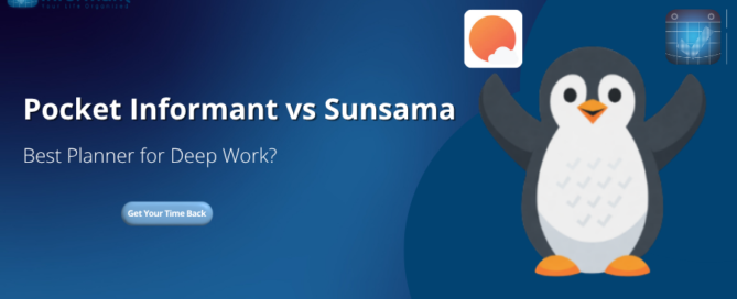 Pocket Informant vs Sunsama - Best planner for deep work