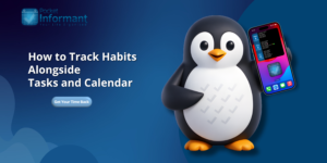 How to Track Habits Alongside Tasks and Calendar